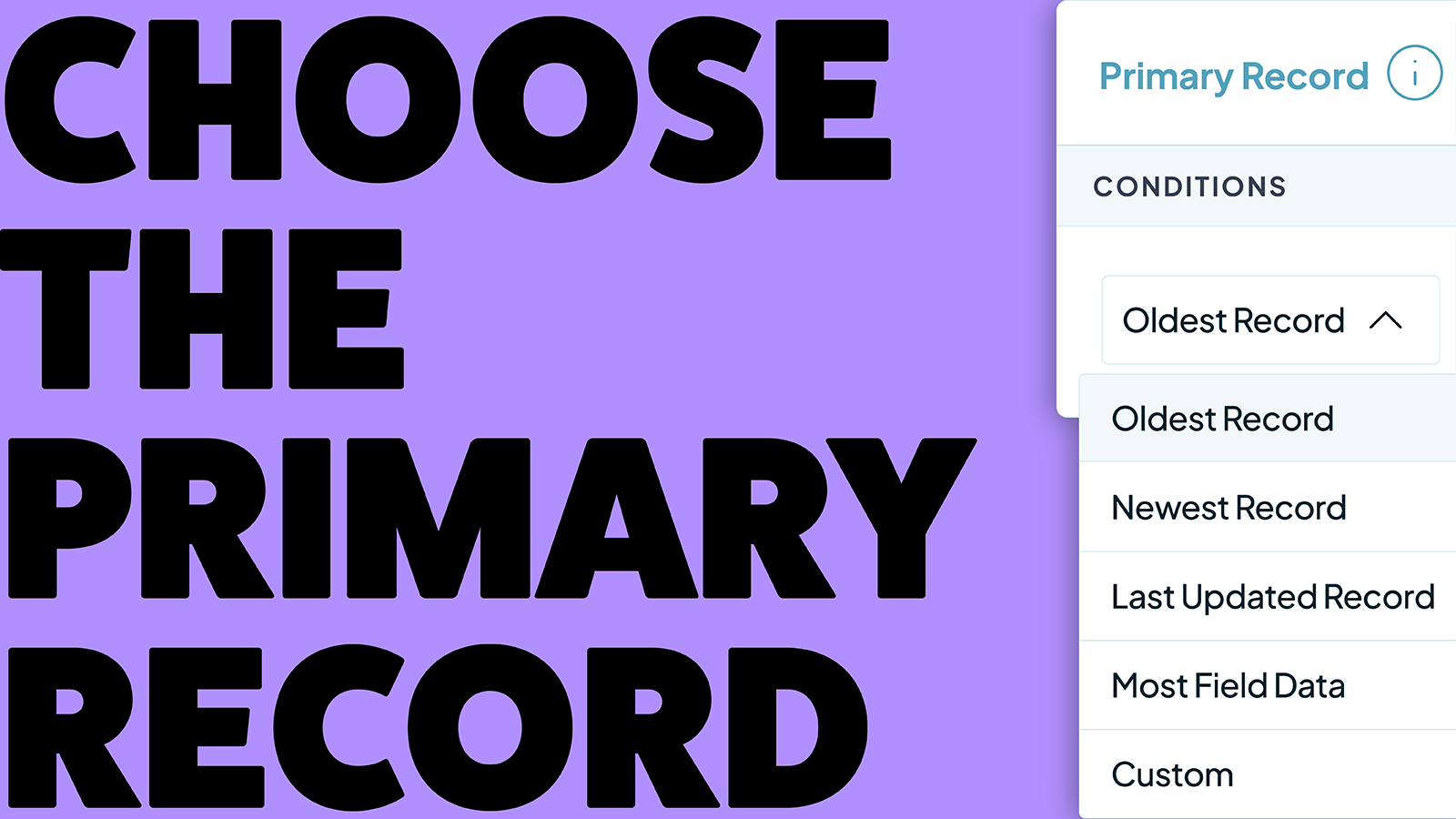 Dedupely lets you choose the primary winning record.
